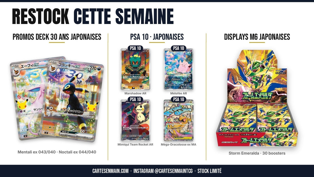 Restock Pokémon japonais : promos Deck 30 ans, cartes PSA 10 et displays M6 Storm Emeralda